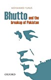 Book Bhutto and the Breakup of Pakistan free