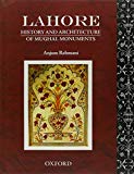 Book Lahore: History and Architecture of Mughal Monuments free
