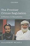 Book The Frontier Crimes Regulation: A History in Documents free