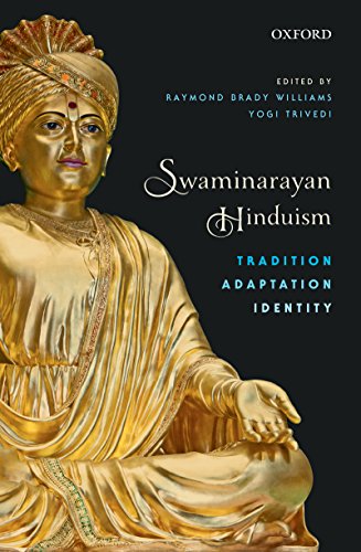 Book Swaminarayan Hinduism: Tradition, Adaptation, and Identity free