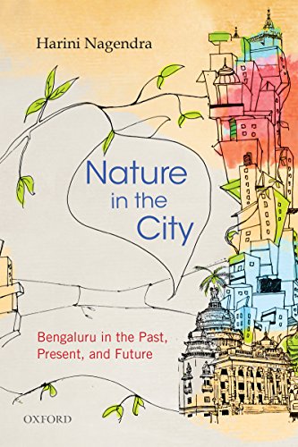 Book Nature in the City: Bengaluru in the Past, Present, and Future free
