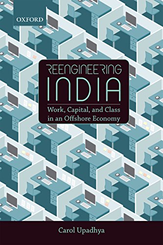 Book Reengineering India: Work, Capital, and Class in an Offshore Economy free