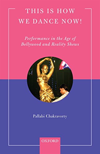 Book This is How We Dance Now!: Performance in the Age of Bollywood and Reality Shows free