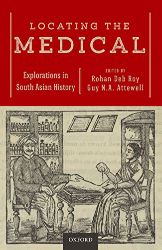 Book Locating the Medical: Explorations in South Asian History free