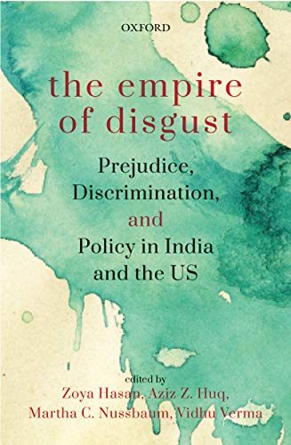 Book The Empire of Disgust: Prejudice, Discrimination, and Policy in India and the US free