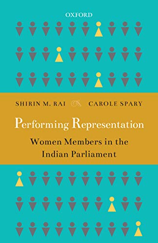 Book Performing Representation: Women Members in the Indian Parliament free