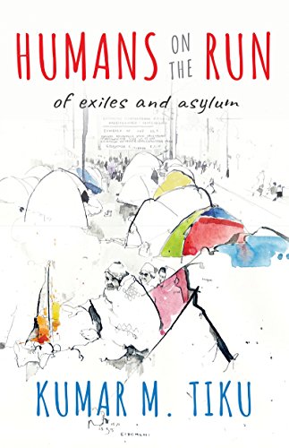 Book Humans on the Run: Of Exiles and Asylum free