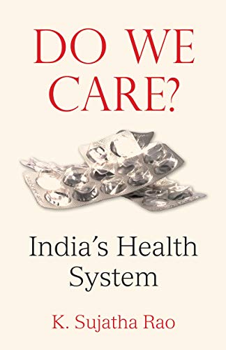 Book Do We Care?: India’s Health System free