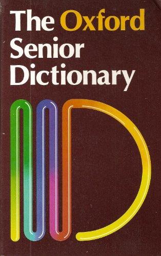 Book The Oxford Senior Dictionary free