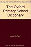 Book The Oxford Primary School Dictionary: School Edition free