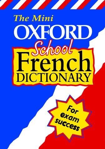 Book The Mini Oxford School French Dictionary free