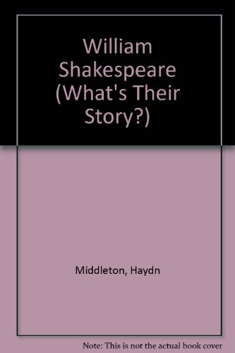 Book William Shakespeare (What's Their Story? S.) free