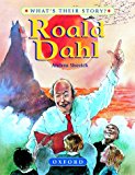 Book Roald Dahl : The Champion Storyteller (What's Their Story?) free