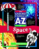 Book The Oxford Children's A to Z of Space (Oxford Childrens A-Z) free