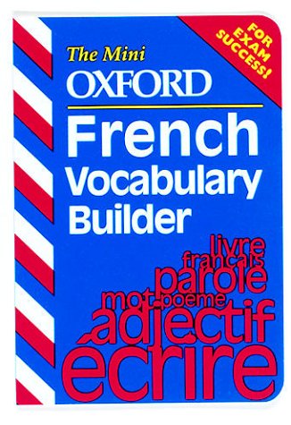 Book The Mini Oxford French Vocabulary Builder (The Mini Oxford Vocabulary Builders) free