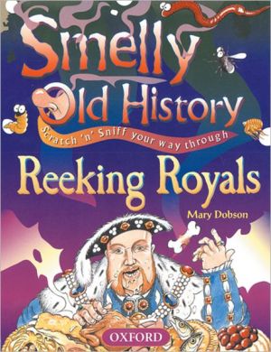 Book Reeking Royals (Smelly Old History) free