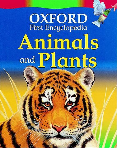 Book Animals and Plants (Oxford First Encyclopaedia) free