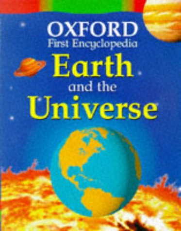 Book Earth and the Universe (Oxford First Encyclopaedia) free