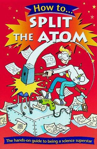 Book How to Split the Atom free