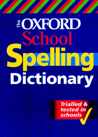 Book The Oxford School Spelling Dictionary free