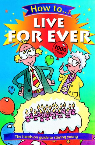 Book How to Live Forever free
