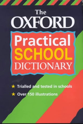 Book The Oxford Practical School Dictionary free Book The Oxford Practical School Dictionary free