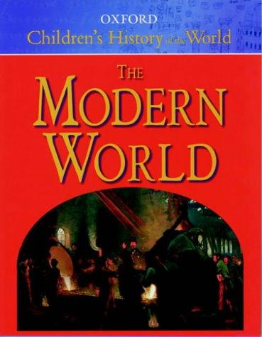 Book The Oxford Children's History of the World Modern World (Vol 4) free