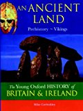 Book An Ancient Land (Young Oxford History of Britain & Ireland) free