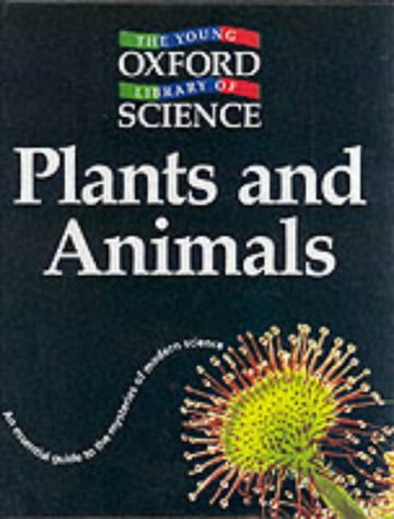 Book Plants and Animals (Young Oxford Library of Science) free