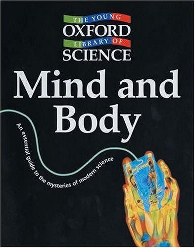 Book Mind and Body (Young Oxford Library of Science) free