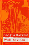 Book Kongi's Harvest: A Play (Three Crowns Books) free