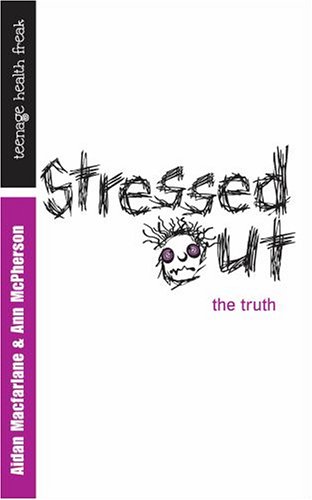 Book Stressed Out - The Truth (Teenage Health Freak) free