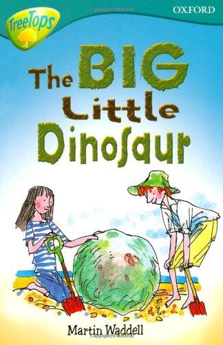 Book Oxford Reading Tree: Stage 9: TreeTops: The Big, Little Dinosaur free