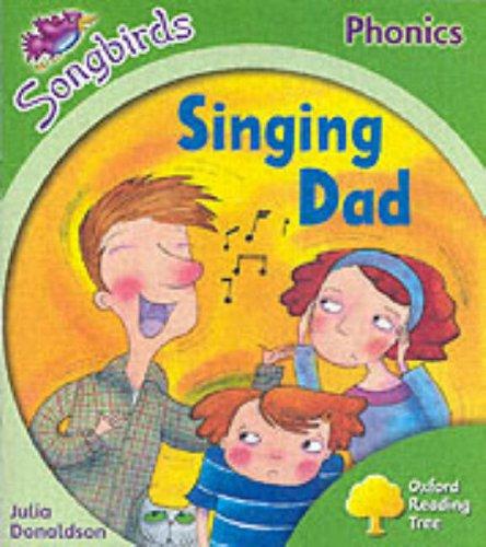 Book Oxford Reading Tree: Stage 2: Songbirds: Singing Dad (ort Songbirds Phonics Stage 2) free