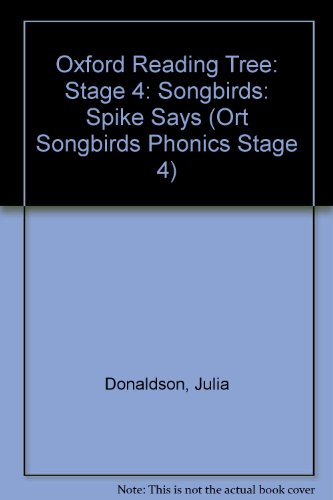 Book Oxford Reading Tree: Stage 4: Songbirds: Spike Says free