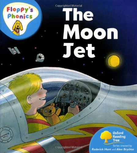 Book Oxford Reading Tree: Level 2a: Floppy's Phonics: The Moon Jet free