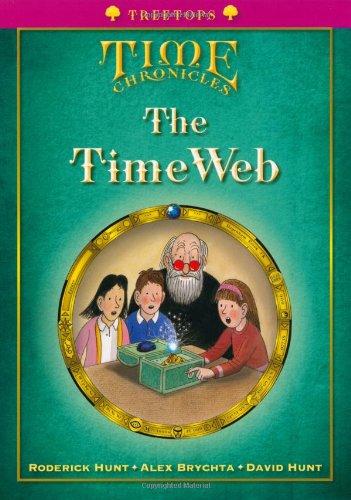 Book Oxford Reading Tree: Level 10+: Treetops Time Chronicles: the Timeweb free