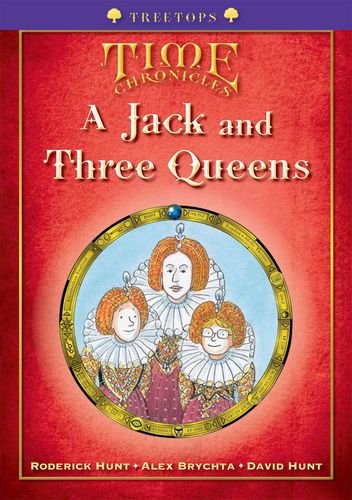 Book Oxford Reading Tree: Level 11+: Treetops Time Chronicles: Jack and Three Queens free
