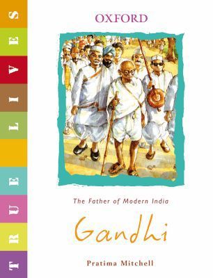 Book Gandhi: True Lives (True Lives Series) free