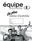 Book Equipe Nouvelle: Part 1: En Plus Workbook free