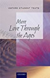 Book New Oxford Student Texts: More...love Through The Ages free