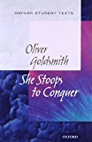 Book New Oxford Student Texts: Goldsmith: She Stoops to Conquer free