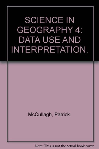 Book Science in geography 4: data use and interpretation free