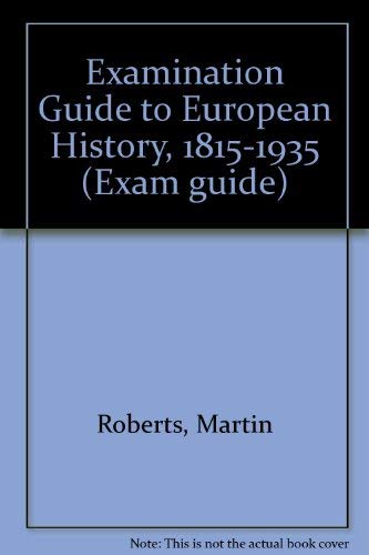Book Examination Guides: European History (1815-1953) free