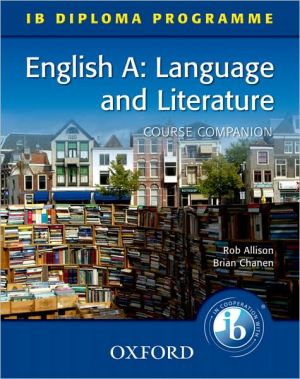 Book IB Diploma Course Companion: English A Language and Literature (International Baccalaureate) free