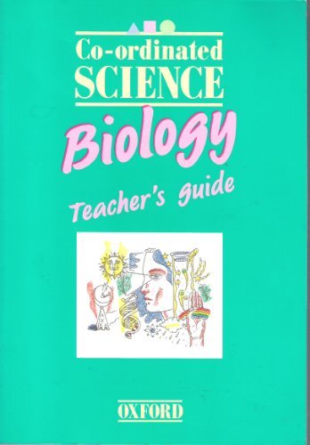 Book Co-ordinated Science Biology, Teacher's Book (Co-ordinated Science) free