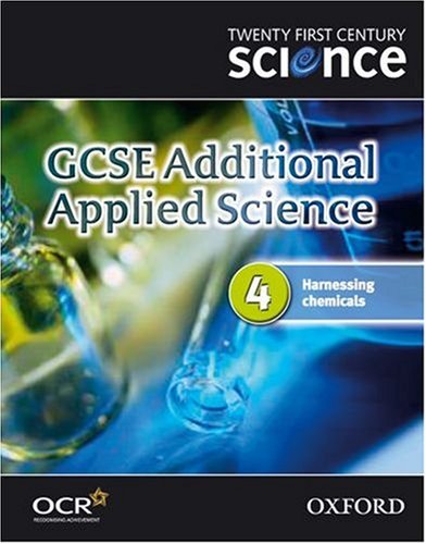 Book Twenty First Century Science: GCSE Additional Applied Science Module 4 Textbook: 4 (Gcse 21s... free