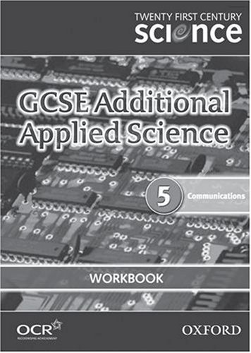 Book Twenty First Century Science: Gcse Additional Applied Science Module 5 Workbook free