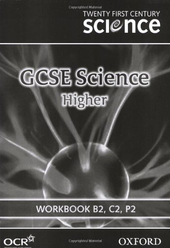 Book Twenty First Century Science: Gcse Science Higher Level Workbook B2, C2, P2 free