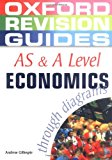 Book AS and A Level Economics Through Diagrams (Oxford Revision Guides) free
